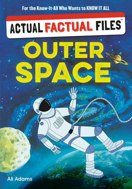 Book cover for Actual Factual Files: Outer Space