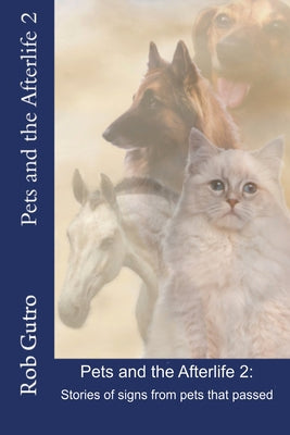 Book cover for Pets and the Afterlife 2: Signs from Pets That Have Passed
