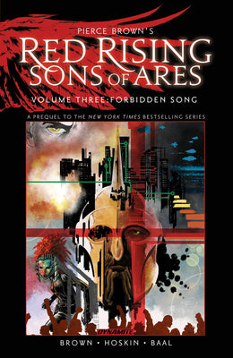 Book cover for Pierce Brown's Red Rising: Sons of Ares Vol. 3: Forbidden Song