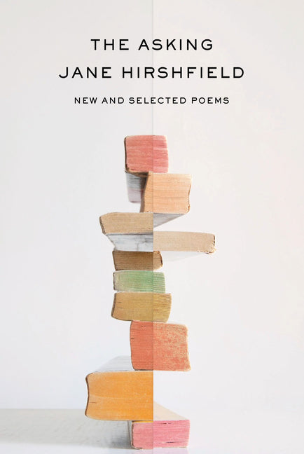 Book cover for Asking: New and Selected Poems