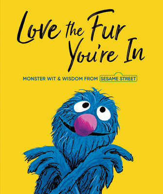 Book cover for Love the Fur You're in (Sesame Street)