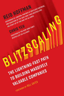 Book cover for Blitzscaling: The Lightning-Fast Path to Building Massively Valuable Companies