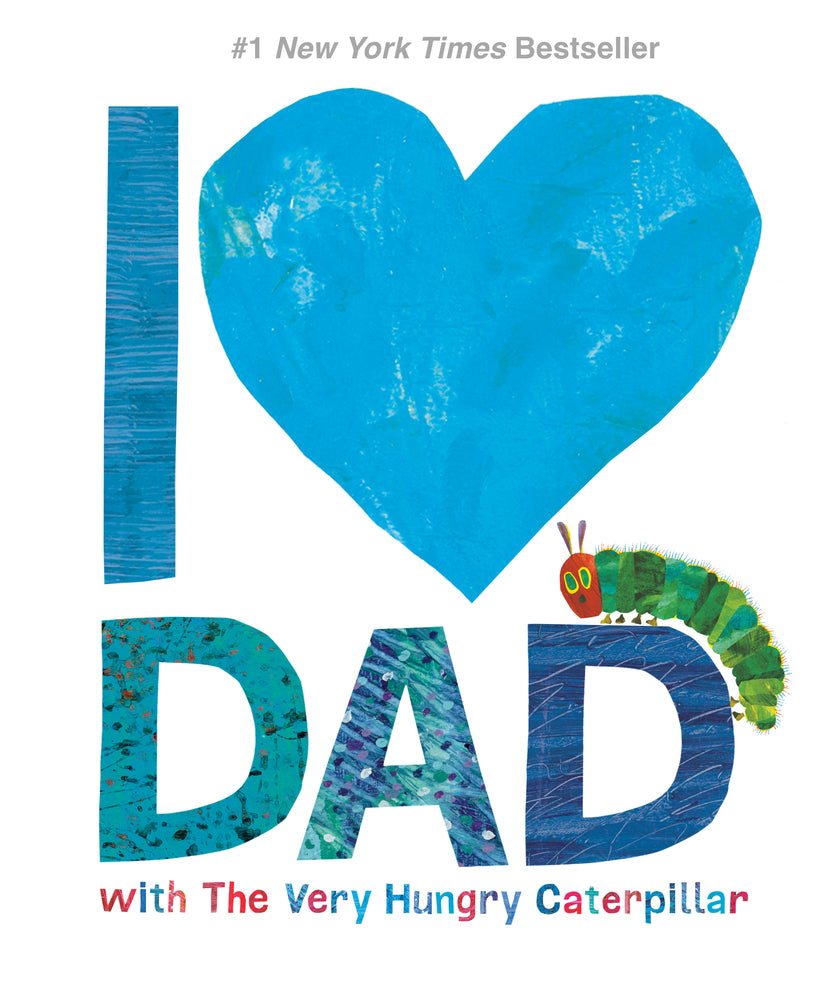 Book cover for I Love Dad with the Very Hungry Caterpillar