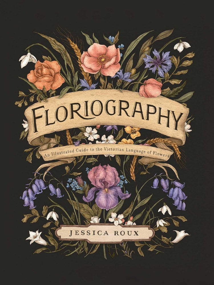 Book cover for Floriography: An Illustrated Guide to the Victorian Language of Flowers Volume 1