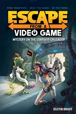 Book cover for Escape from a Video Game: Mystery on the Starship Crusader Volume 2