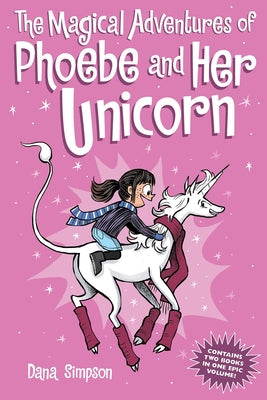 Book cover for The Magical Adventures of Phoebe and Her Unicorn: Two Books in One