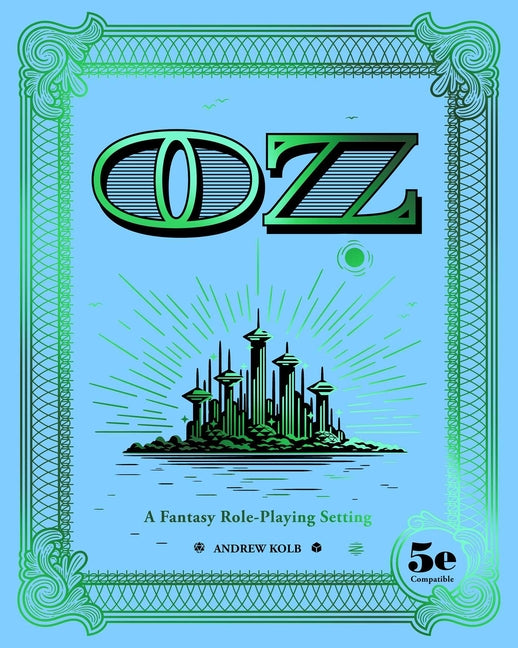 Book cover for Oz: A Fantasy Role-Playing Setting