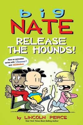 Book cover for Big Nate: Release the Hounds!: Volume 27