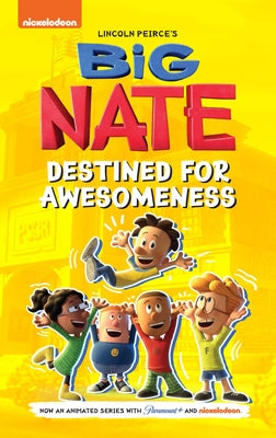 Book cover for Big Nate: Destined for Awesomeness