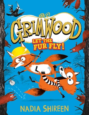 Book cover for Grimwood: Let the Fur Fly!: Volume 2