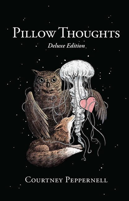Book cover for Pillow Thoughts: Deluxe Edition