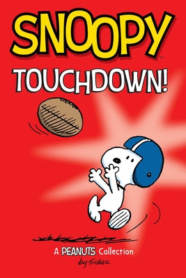 Book cover for Snoopy: Touchdown!: Volume 16