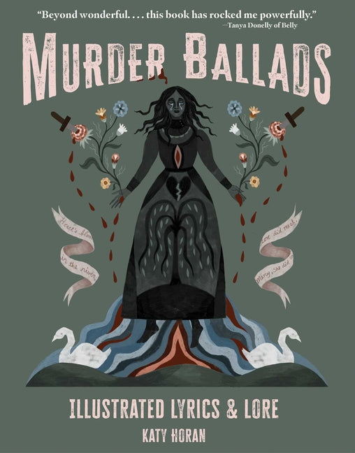 Book cover for Murder Ballads: Illustrated Lyrics & Lore