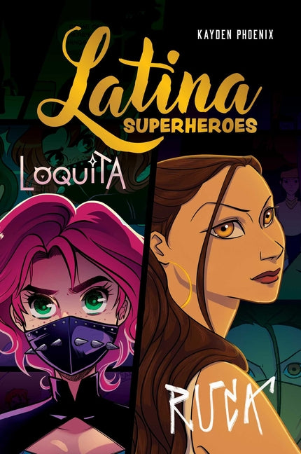 Book cover for Latina Superheroes: Loquita & Ruca Volume 2