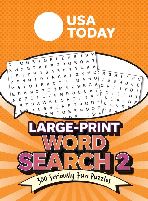 Book cover for USA Today Large-Print Word Search 2: 300 Seriously Fun Puzzles