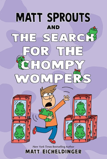 Book cover for Matt Sprouts and the Search for the Chompy Wompers: Volume 3