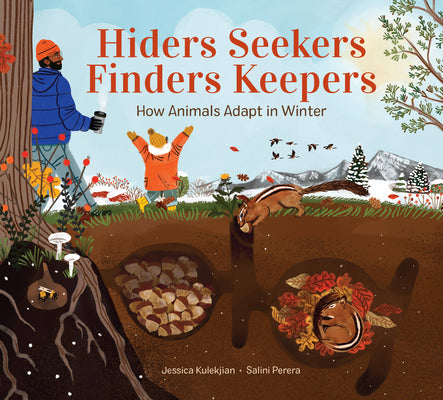 Book cover for Hiders Seekers Finders Keepers: How Animals Adapt in Winter