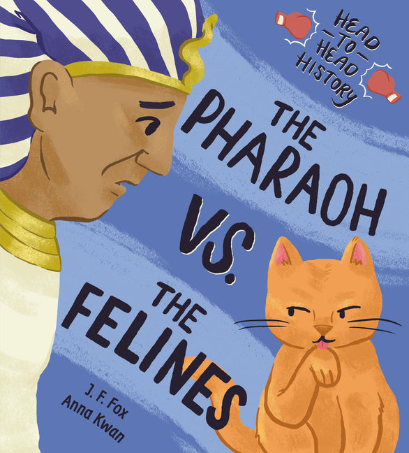 Book cover for Pharaoh vs. the Felines