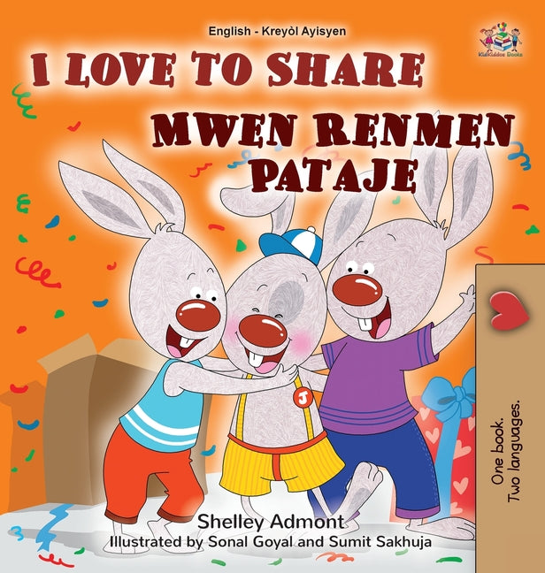Book cover for I Love to Share (English Haitian Creole Bilingual Book for Kids)