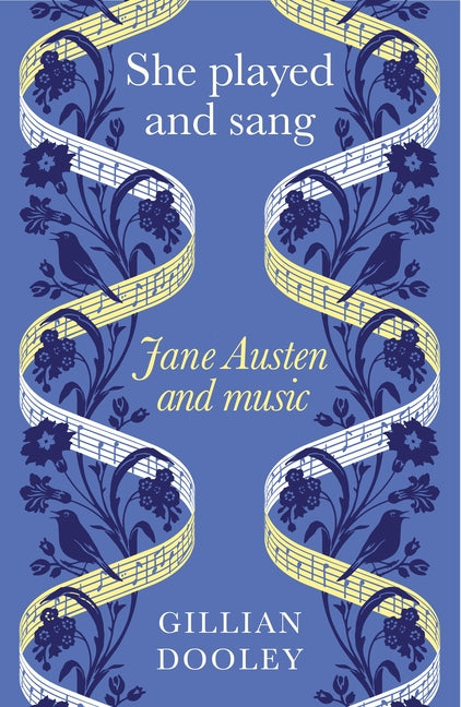 Book cover for She Played and Sang: Jane Austen and Music
