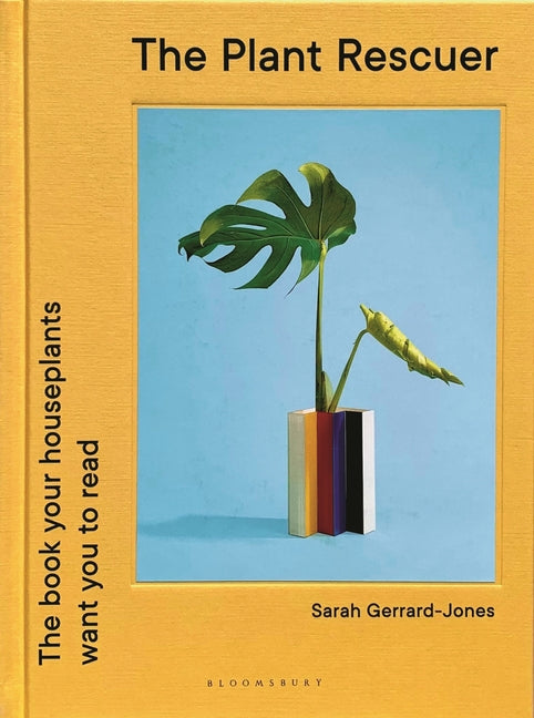 Book cover for The Plant Rescuer: The Book Your Houseplants Want You to Read