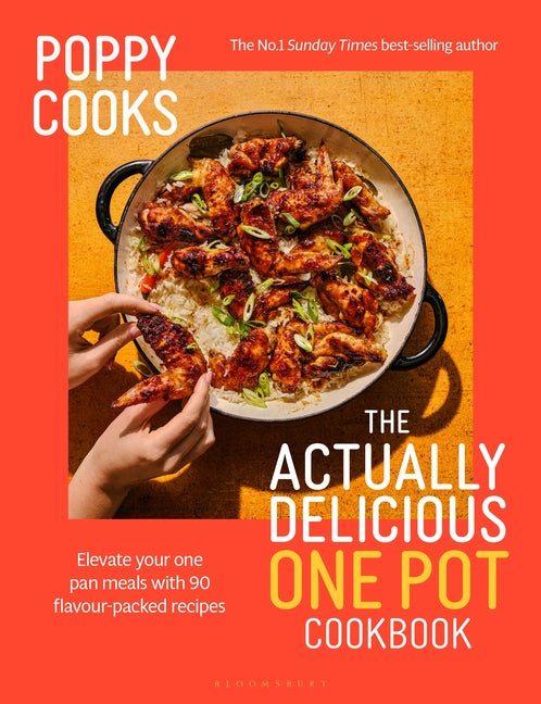 Book cover for Poppy Cooks: The Actually Delicious One Pot Cookbook: The Instant Sunday Times Bestseller