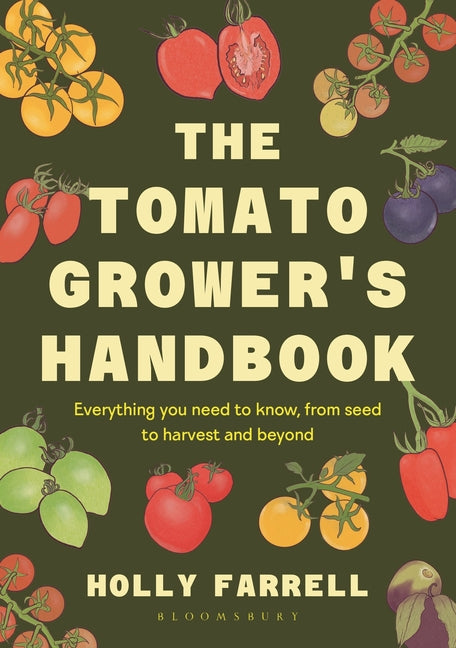Book cover for Tomato Grower's Handbook: Everything You Need to Know, from Seed to Harvest and Beyond