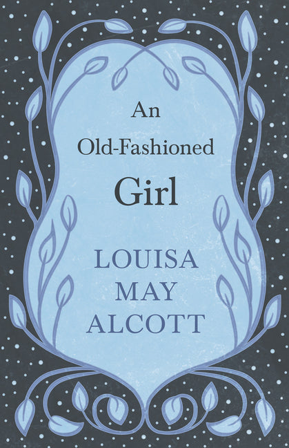 Book cover for Old-Fashioned Girl