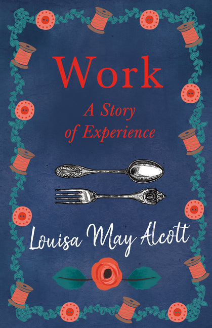 Book cover for Work: A Story of Experience