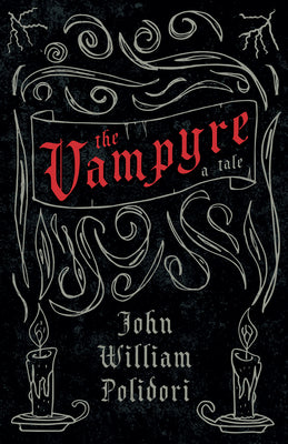 Book cover for Vampyre - A Tale (Fantasy and Horror Classics)