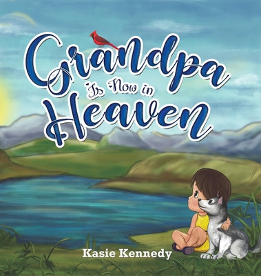 Book cover for Grandpa Is Now in Heaven