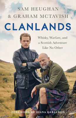 Book cover for Clanlands: Whisky, Warfare, and a Scottish Adventure Like No Other