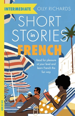 Book cover for Short Stories in French for Intermediate Learners