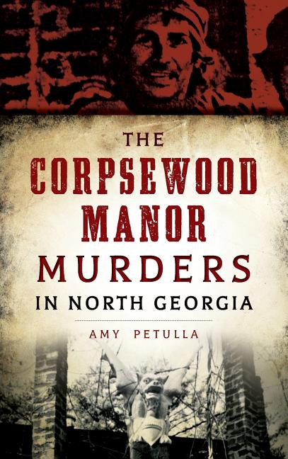 Book cover for Corpsewood Manor Murders in North Georgia