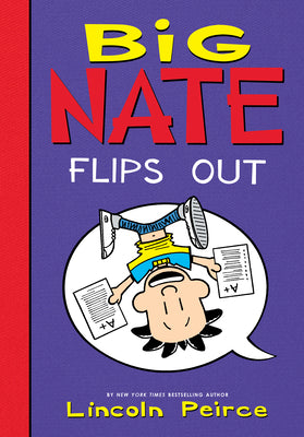 Book cover for Big Nate Flips Out