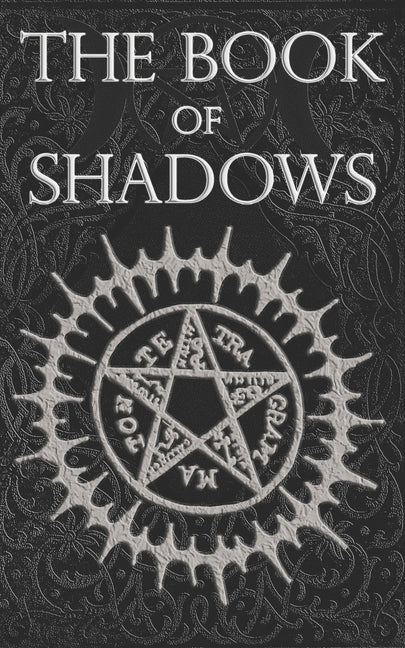 Book cover for Book of Shadows: White, Red and Black Magic Spells