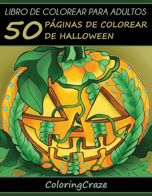 Book cover for Libro de Colorear para Adultos: 50 Páginas de Colorear de Halloween