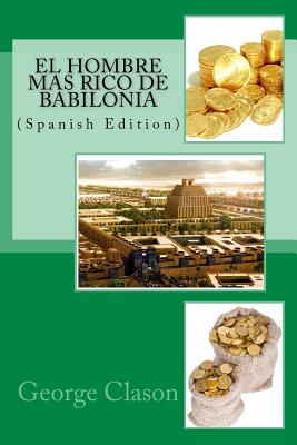 Book cover for El hombre mas rico de Babilonia