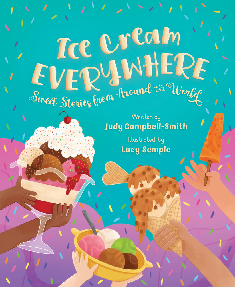 Book cover for Ice Cream Everywhere: Sweet Stories from Around the World