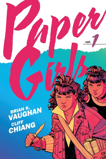 Book cover for Paper Girls Backpack Edition Vol. 1