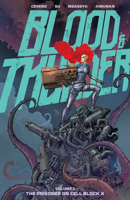 Book cover for Blood & Thunder Vol. 1: The Prisoner on Cell Block X