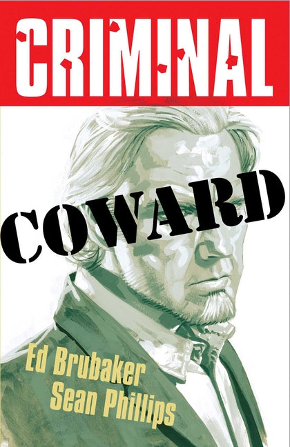Book cover for Criminal Volume 1: Coward (New Edition)