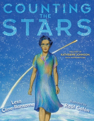 Book cover for Counting the Stars: The Story of Katherine Johnson, NASA Mathematician