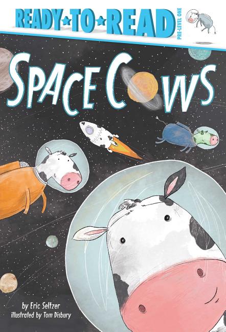 Book cover for Space Cows: Ready-To-Read Pre-Level 1