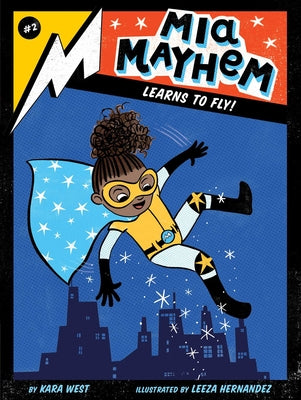 Book cover for MIA Mayhem Learns to Fly!