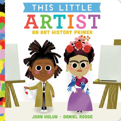 Book cover for This Little Artist: An Art History Primer