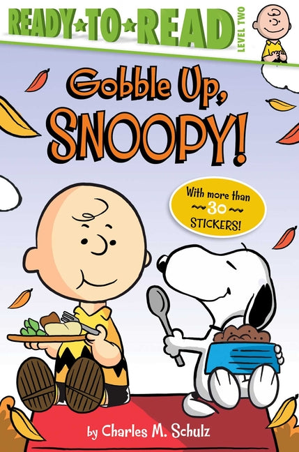 Book cover for Gobble Up, Snoopy!: Ready-To-Read Level 2