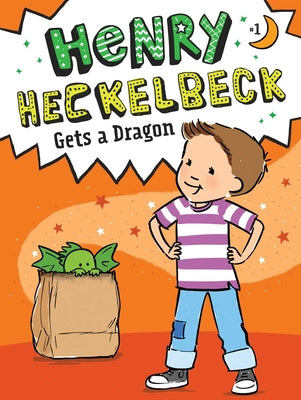 Book cover for Henry Heckelbeck Gets a Dragon