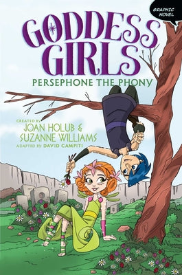 Book cover for Persephone the Phony Graphic Novel