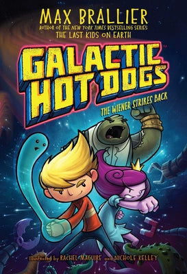 Book cover for Galactic Hot Dogs 2, 2: The Wiener Strikes Back